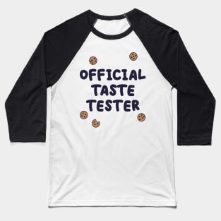 Official Taste Tester Baseball T-Shirt